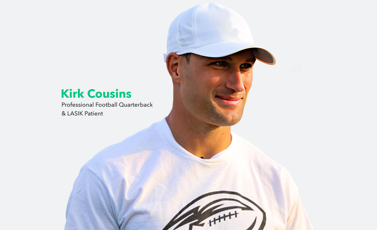 Kirk Cousins, Pro Football Player and LASIK Patient